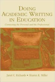 Doing Academic Writing in Education Connecting the Personal and the Professional Doing Academic Writing in Education Connecting the Personal and the Professional