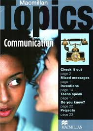 MACMILLAN Topics Communication MACMILLAN Topics Communication