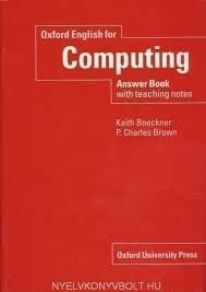 Oxford English for Computing Answer Book with Teaching Notes Oxford English for Computing Answer Book with Teaching Notes