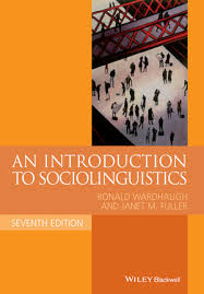 An Introduction to Sociolinguistics 7th Edition (Blackwell Textbooks in Linguistics) An Introduction to Sociolinguistics 7th Edition (Blackwell Textbooks in Linguistics)