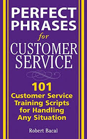Perfect Phrases for Customer Service (Perfect Phrases Series) Perfect Phrases for Customer Service (Perfect Phrases Series)