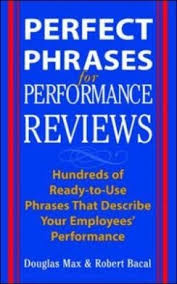 Perfect Phrases for Performance Reviews (Perfect Phrases Series) Perfect Phrases for Performance Reviews (Perfect Phrases Series)