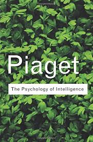 The Psychology of Intelligence by Jean Piaget (Routledge Classics) The Psychology of Intelligence by Jean Piaget (Routledge Classics)