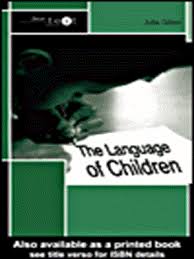 The Language of Children (Intertext Series) The Language of Children (Intertext Series)