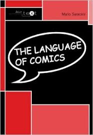 The Language of Comics (Intertext Series) The Language of Comics (Intertext Series)