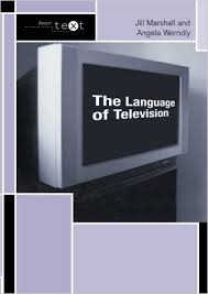 The Language of Television (Intertext Series) The Language of Television (Intertext Series)