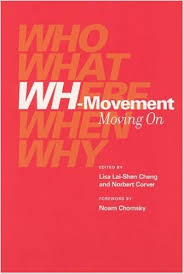 Wh-Movement Moving On (Current Studies in Linguistics) Wh-Movement Moving On (Current Studies in Linguistics)
