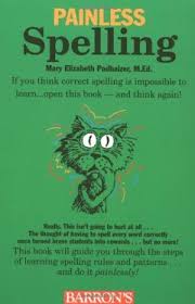 BARRONS Painless Spelling (Painless Series) BARRONS Painless Spelling (Painless Series)