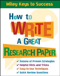 How to Write a Great Research Paper (Wiley Keys to Success) How to Write a Great Research Paper (Wiley Keys to Success)
