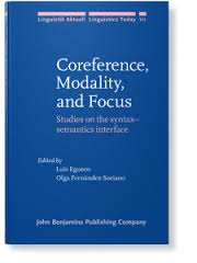 Coreference Modality and Focus Studies on the Syntax Semantics Interface (Linguistics Today) Coreference Modality and Focus Studies on the Syntax Semantics Interface (Linguistics Today)