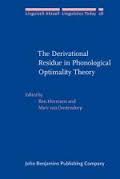 The Derivational Residue in Phonological Optimality Theory (Linguistics Today)