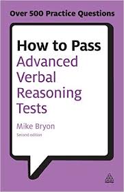 How to Pass Advanced Verbal Reasoning Tests by Mike Bryon How to Pass Advanced Verbal Reasoning Tests by Mike Bryon