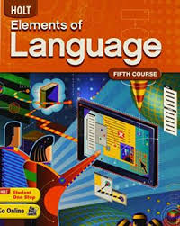 HOLT Elements of Language Fifth Course Grade 11 Student Textbook HOLT Elements of Language Fifth Course Grade 11 Student Textbook