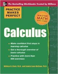 Practice Makes Perfect Calculus Practice Makes Perfect Calculus