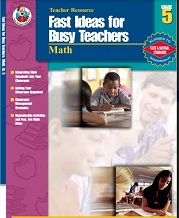 Fast Ideas for Busy Teachers Math Grade 5 Fast Ideas for Busy Teachers Math Grade 5