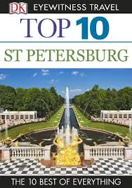 DK Eyewitness Top 10 Travel Guide St Petersburg DK Eyewitness Top 10 Travel Guide St Petersburg