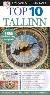 DK Eyewitness Top 10 Travel Guide Tallinn DK Eyewitness Top 10 Travel Guide Tallinn