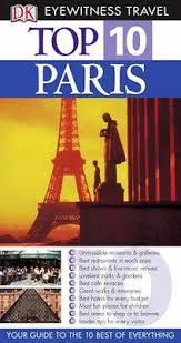 DK Eyewitness Top 10 Travel Guides Paris DK Eyewitness Top 10 Travel Guides Paris