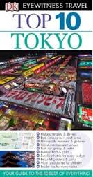 DK Eyewitness Top 10 Travel Tokyo 2010 DK Eyewitness Top 10 Travel Tokyo 2010