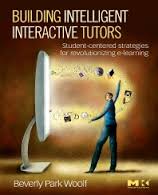 Building Intelligent Interactive Tutors Student-Centered Strategies for Revolutionizing E-learning
