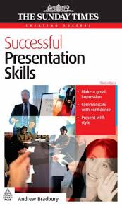 Successful Presentation Skills 3rd Edition by Andrew Bradbury