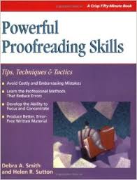 Powerful Proofreading Skills Tips Techniques and Tactics (Fifty-Minute Series) Powerful Proofreading Skills Tips Techniques and Tactics (Fifty-Minute Series)