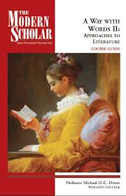 A Way with Words II Approaches to Literature A Way with Words II Approaches to Literature