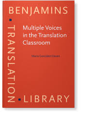 Multiple Voices in the Translation Classroom Activities Tasks and Projects Multiple Voices in the Translation Classroom Activities Tasks and Projects
