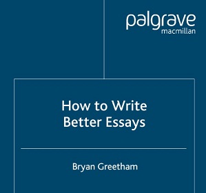 How to Write Better Essays by Bryan Greetham (Study Guides) How to Write Better Essays by Bryan Greetham (Study Guides)