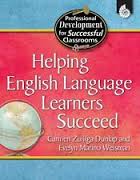 Helping English Language Learners Succeed (Professional Development for Successful Classrooms) Helping English Language Learners Succeed (Professional Development for Successful Classrooms)