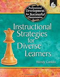 Instructional Strategies for Diverse Learners (Practical Strategies for Successful Classrooms)