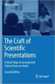 The Craft of Scientific Presentations by Michael Alley