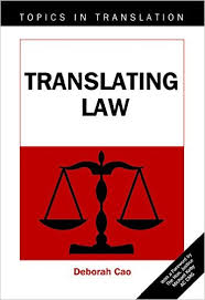 Translating Law (Topics in Translation) Translating Law (Topics in Translation)