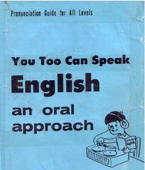 You Too Can Speak English An Oral Approach - Thrakatak