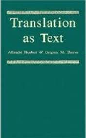 Translation As Text (Translation Studies 1) Translation As Text (Translation Studies 1)