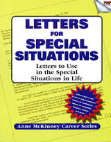 Letters For Special Situations by Anne McKinney (Business and Career Series) Letters For Special Situations by Anne McKinney (Business and Career Series)