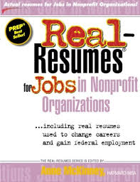 Real Resumes for Jobs in Nonprofit Organizations by Anne McKinney (Business and Career Series) Real Resumes for Jobs in Nonprofit Organizations by Anne McKinney (Business and Career Series)