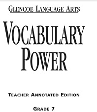 Glencoe Language Arts - Vocabulary Power Teachers Annotated Grade 7 Glencoe Language Arts - Vocabulary Power Teachers Annotated Grade 7