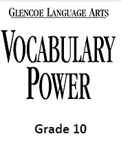 Glencoe Language Arts - Vocabulary Power Workbooks Grade 10 Glencoe Language Arts - Vocabulary Power Workbooks Grade 10