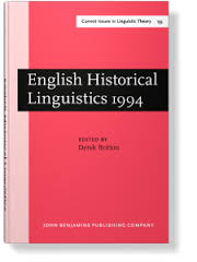 English Historical Linguistics 1994 (Series IV Current Issues in Linguistic Theory 135) English Historical Linguistics 1994 (Series IV Current Issues in Linguistic Theory 135)