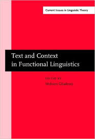 Text and Context in Functional Linguistics (Series IV Current Issues in Linguistic Theory 169)