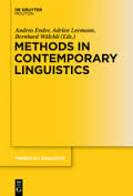 Methods in Contemporary Linguistics (Trends in linguistics Studies and Monographs 247) Methods in Contemporary Linguistics (Trends in linguistics Studies and Monographs 247)