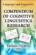 Compendium of Cognitive Linguistics Research (Languages and Linguistics 1) Compendium of Cognitive Linguistics Research (Languages and Linguistics 1)