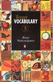 Target Vocabulary 3 with key - Peter Watcyn Jones Target Vocabulary 3 with key - Peter Watcyn Jones