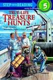 True Life Treasure Hunts - Step into Reading Step 5 True Life Treasure Hunts - Step into Reading Step 5