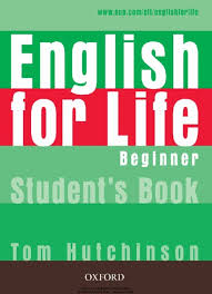 OXFORD English for Life Beginner Students Book OXFORD English for Life Beginner Students Book