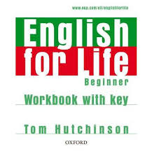 OXFORD English for Life Beginner WorkBook