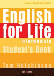 OXFORD English for Life Intermediate Students Book OXFORD English for Life Intermediate Students Book