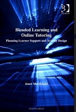 Blended Learning and Online Tutoring Planning Leaner Support and Activity Design 2nd Edition by Janet Macdonald Blended Learning and Online Tutoring Planning Leaner Support and Activity Design 2nd Edition by Janet Macdonald