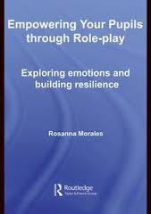 Empowering Your Pupils Through Role-Play by Rosanna Morales Empowering Your Pupils Through Role-Play by Rosanna Morales